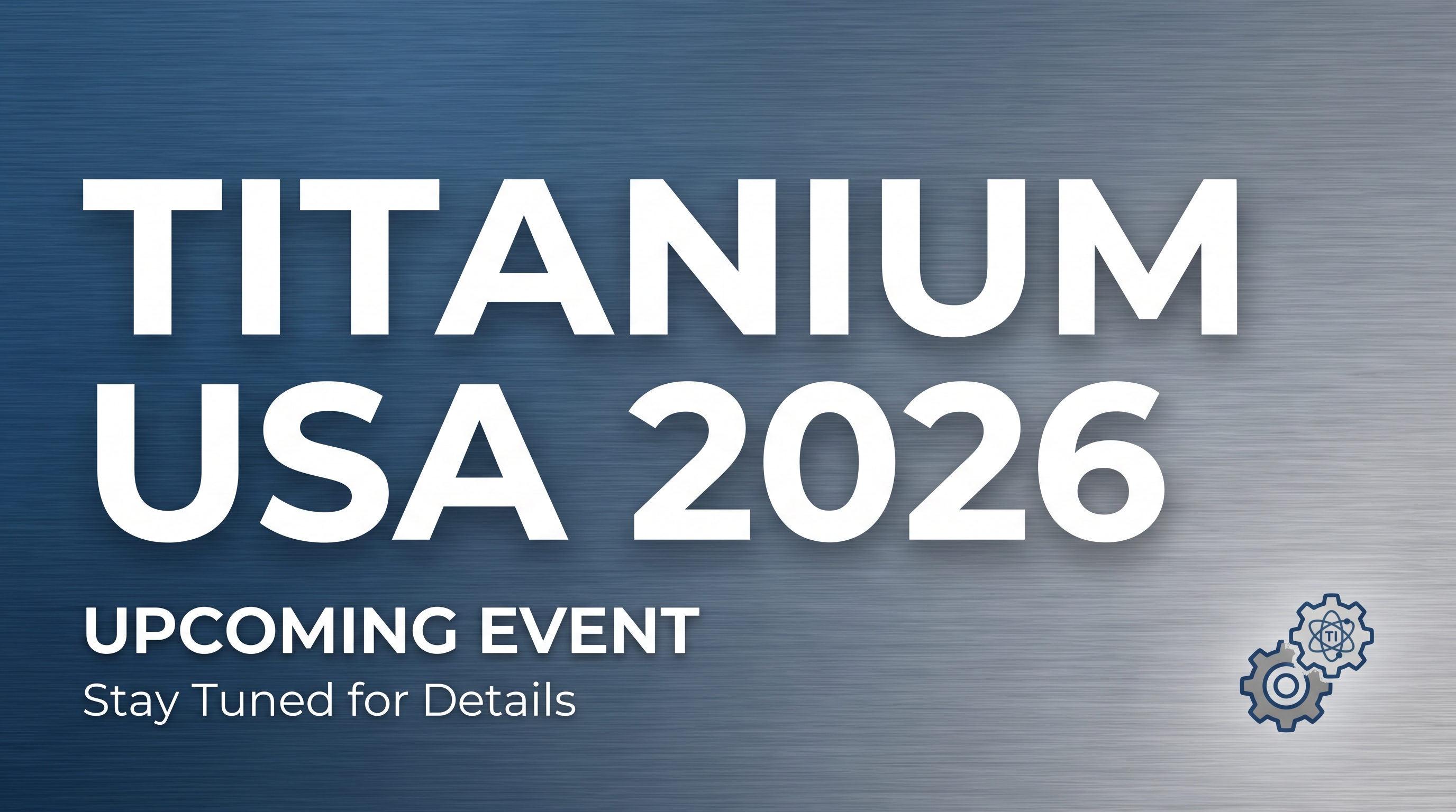 Titanium USA 2026 - Las Vegas, 4-6 October 2026